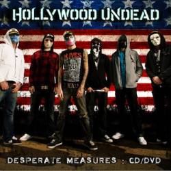 Hollywood Undead : Desperate Measures